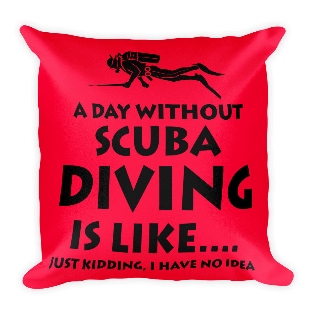 Square Pillow - Day Without Diving - Red Background