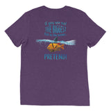 Scuba Steve's Tees - Pretend
